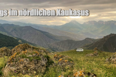 Unterwegs im nördlichen Kaukasus